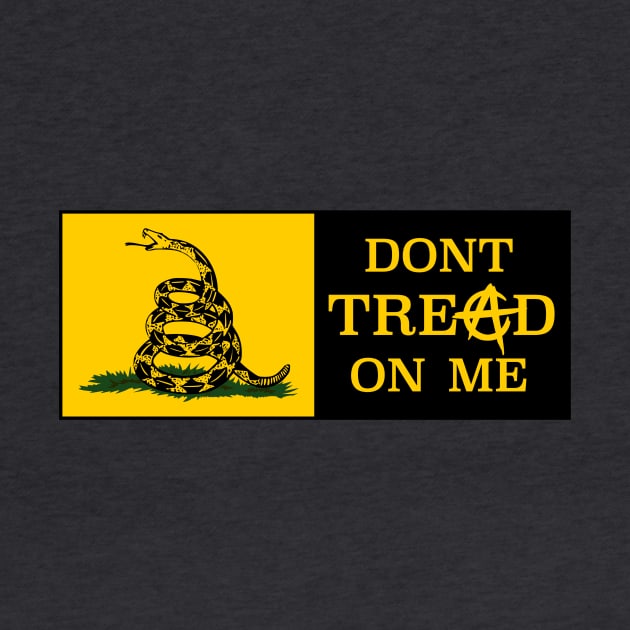 Don't tread on me Anacho-Capitalism by bumblethebee